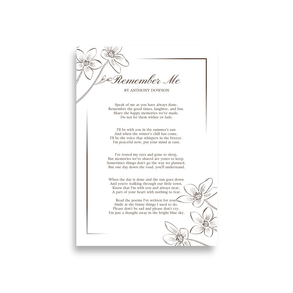 Remember Me Memorial Poem Unframed Poster, Bereavement Sympathy Funeral Gift