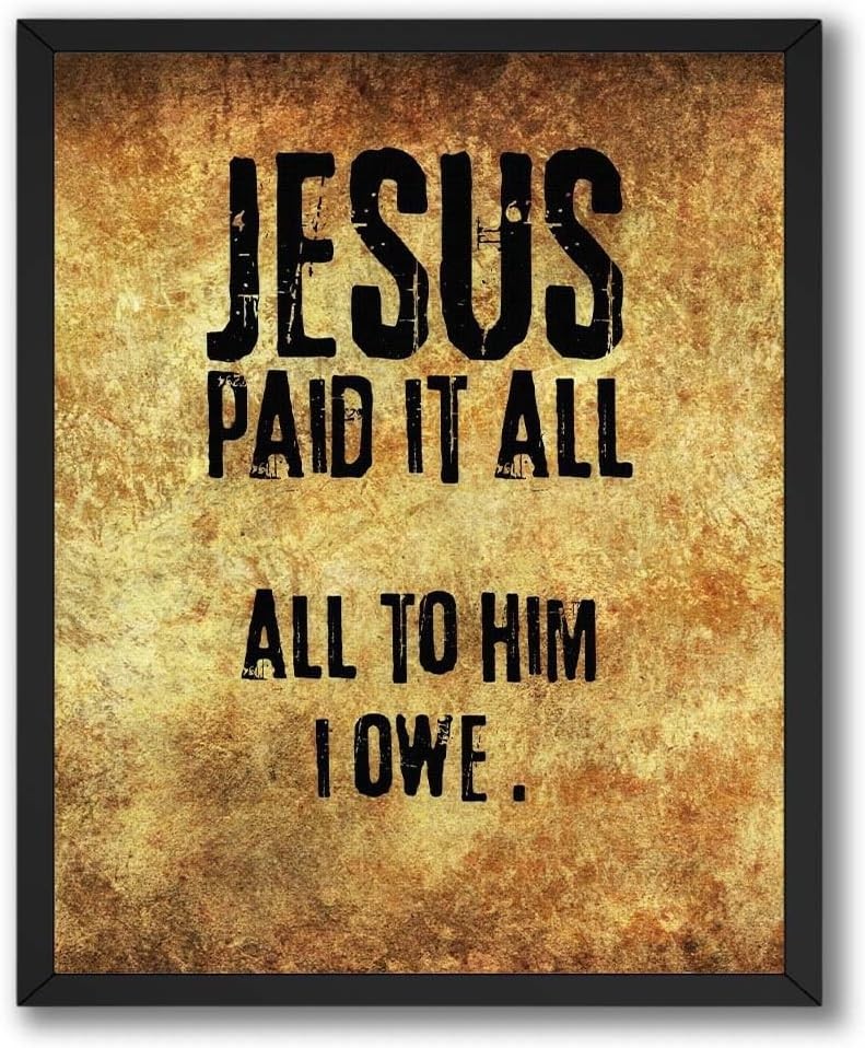 Jesus Paid It All Poster Religious Christian Wall Art Cross Faith Decor Print