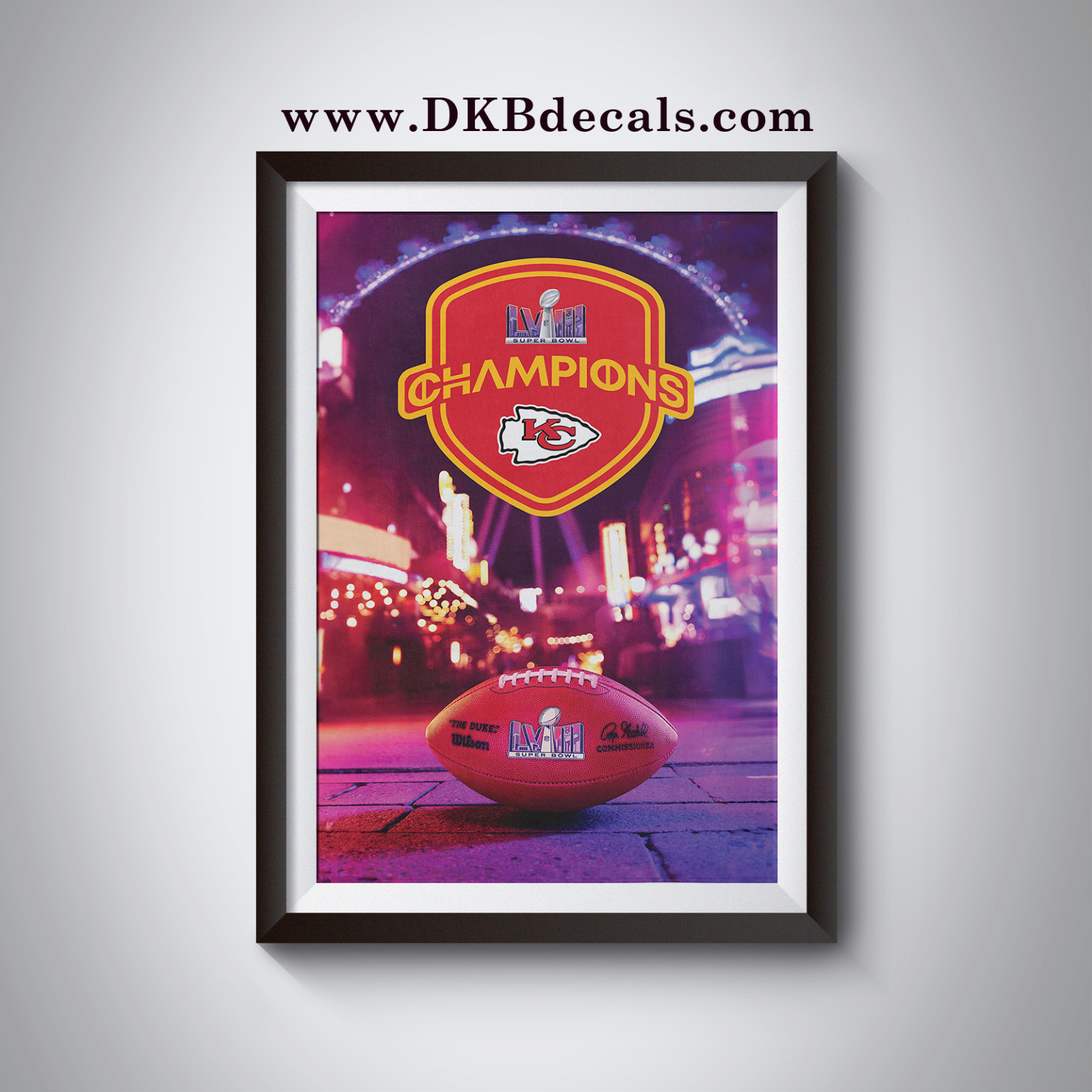Kansas City Chiefs Super Bowl LVIII Champions Poster – Various Sizes to 13″x19″