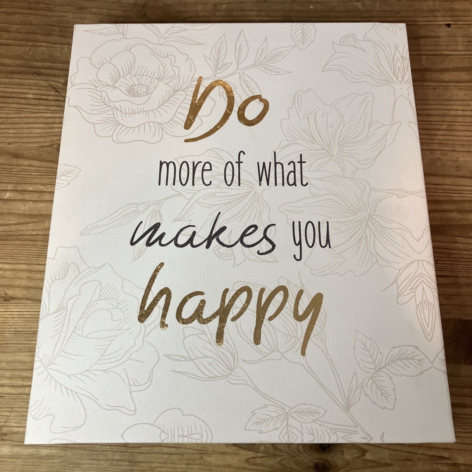 Do More Of What Makes You Happy 12” X 10” Canvas Gold Metallic Gallery Wall Art