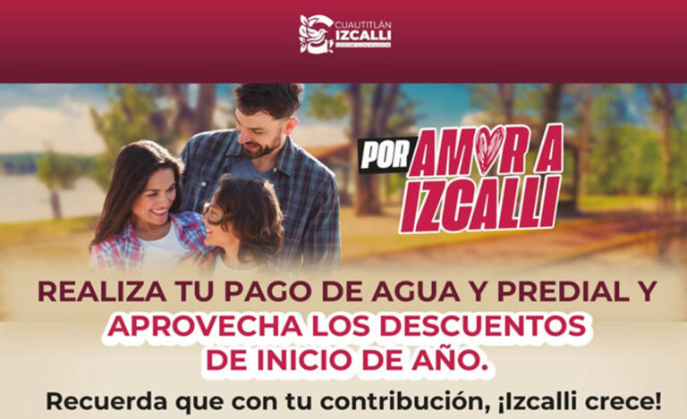 Aprovecha los descuentos en predial y agua en Cuautitlán Izcalli