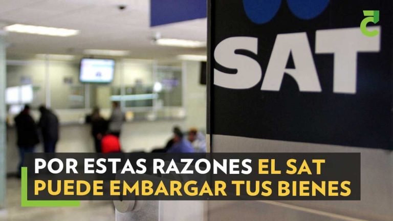 SAT podrá embargar bienes si no se garantiza el crédito fiscal a tiempo
