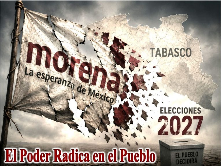 Derrota de MORENA en Tabasco podría consumarse, en 2027